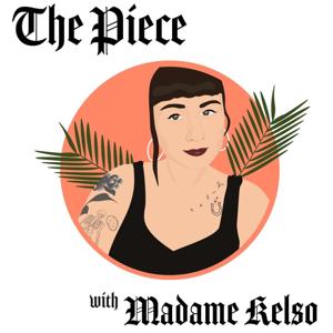 The Piece with Madame Kelso