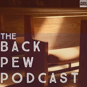 The Back Pew Podcast