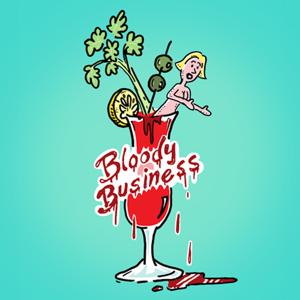 The Bloody Business
