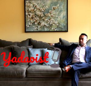 The Yadaoist Podcast