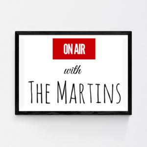 On Air With The Martins