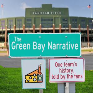 The Green Bay Narrative