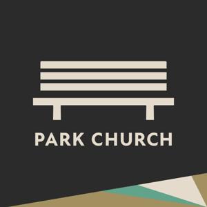 Park Church Sermons