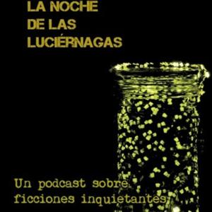La Noche de las Luciérnagas