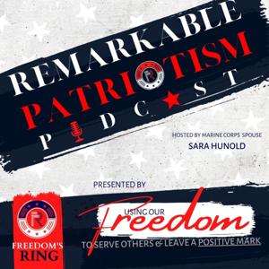 Remarkable Patriotism Podcast