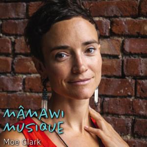 mâmawi musique by ICI Radio-Canada Première