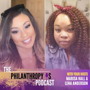The Philanthropy Is Podcast