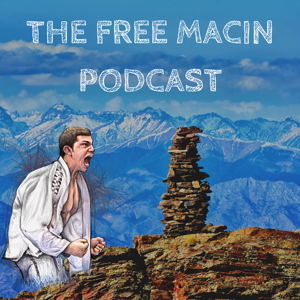 The Free Macin Podcast