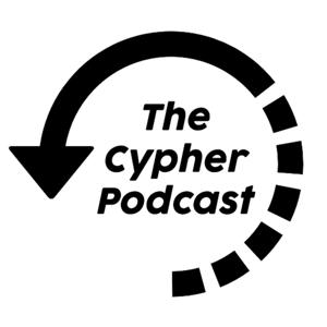 The Cypher Podcast