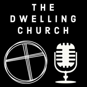 The Dwelling Church