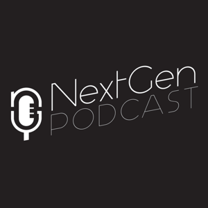 The NextGen Podcast