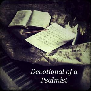 The Devotional of a Psalmist, Discovering the Book of Psalms