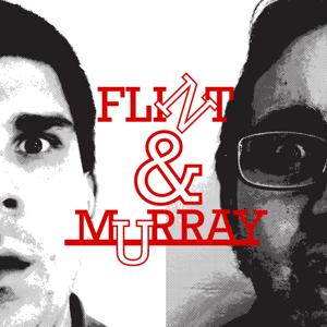 The Flint & Murray Show