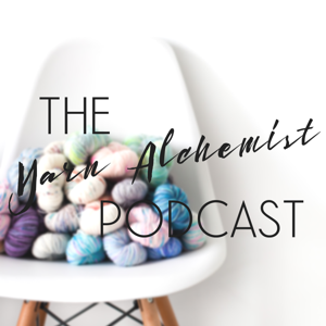 The Yarn Alchemist Podcast