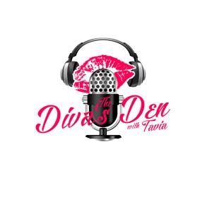 The Diva's Den with Tavia