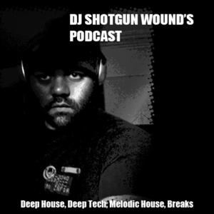 dj-shotgun-wound's Podcast