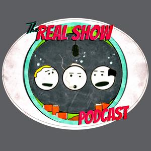 The Real Show Podcast