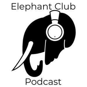 The Elephant Club Podcast