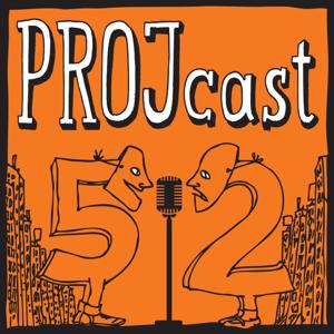 The PROJcast