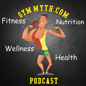 The GymMyth.com Podcast