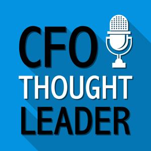 CFO THOUGHT LEADER by The Future of Finance is Listening