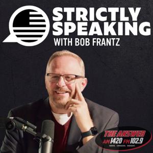 Strictly Speaking with Bob Frantz