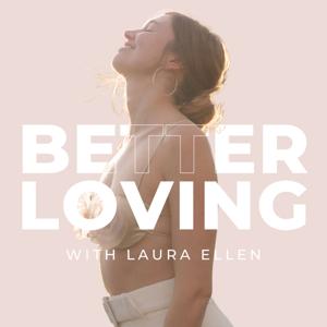 Better Loving Podcast