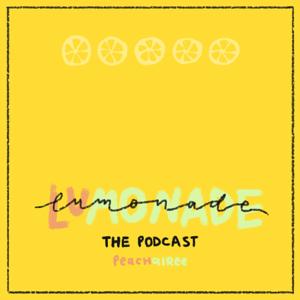 LUMONADE: The Podcast