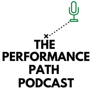 The Performance Path Podcast
