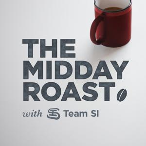 The Midday Roast with Team SI