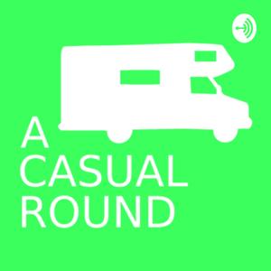 A Casual Round