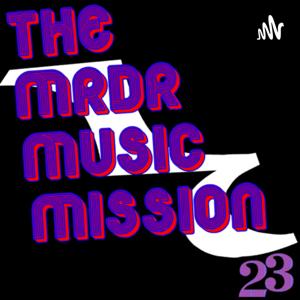 The MRDR Music Mission