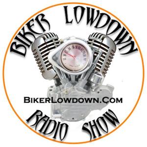 THE BIKER LOWDOWN RADIO SHOW