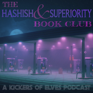 The Hashish and Superiority Book Club by Kickers of Elves