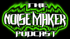 The Noisemaker Podcast