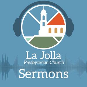 La Jolla Presbyterian Church Sermons