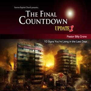 The Final Countdown - Update 1 - Video by Get A Life Media, Billy Crone