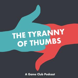 The Tyranny of Thumbs by 5 Player Characters