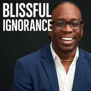 Blissful Ignorance