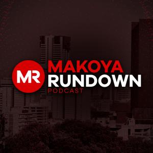 The Makoya Rundown
