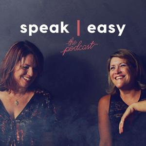 The Speak Easy Podcast