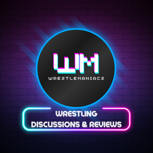 Wrestlemaniacs Podcast: WWE PPV Predictions and REVIEWS Playlist