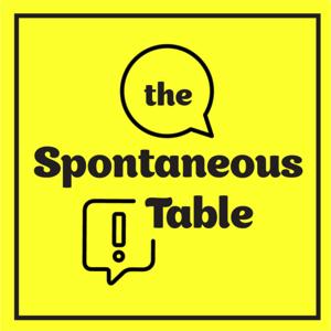 The Spontaneous Table