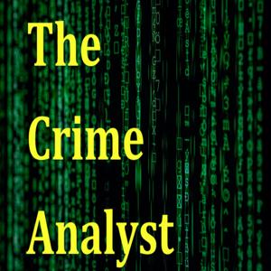 The Crime Analyst Podcast