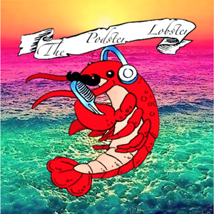 The Podster Lobster