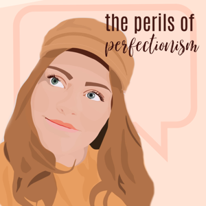 The Perils of Perfectionism