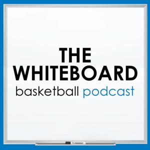 The Whiteboard Basketball Podcast