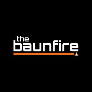 The Baunfire Gaming Podcast