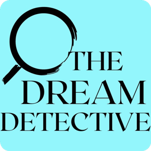 The Dream Detective Podcast