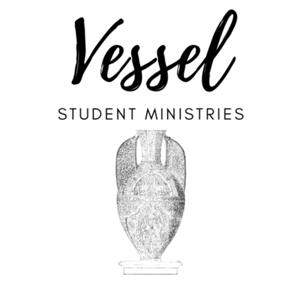 Vessel Student Ministries